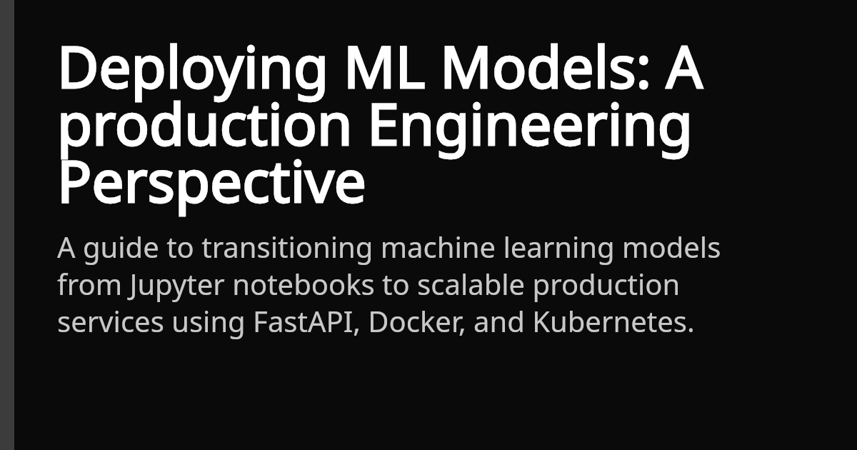Deploying ML Models: A production Engineering Perspective | Muhammad Fiaz